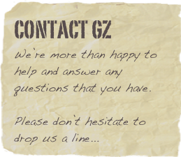 Contact GZ
We’re more than happy to help and answer any questions that you have.

Please don’t hesitate to drop us a line...